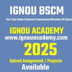 IGNOU BSCM SOLVED ASSIGNMENT 2025